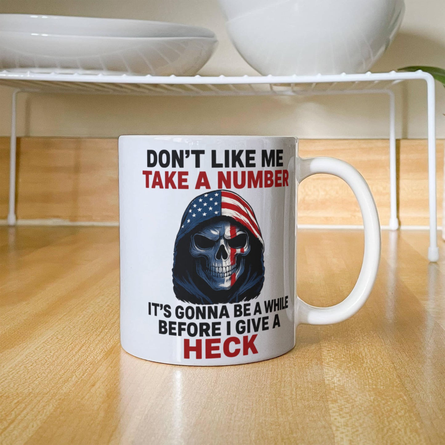 No me agradas Toma un número, pasará un tiempo antes de que me importe un carajo Taza