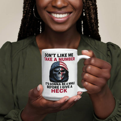 No me agradas Toma un número, pasará un tiempo antes de que me importe un carajo Taza
