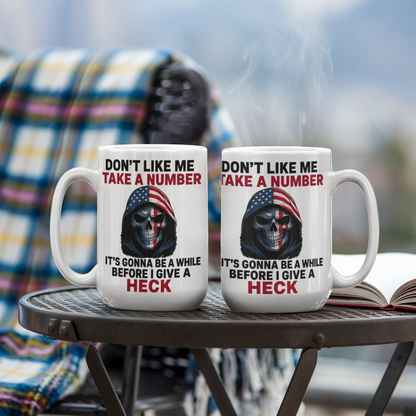 No me agradas Toma un número, pasará un tiempo antes de que me importe un carajo Taza